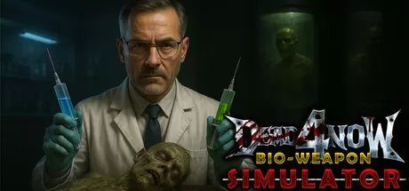 Dead 4 Now:Bio-Weapon Simulator logo